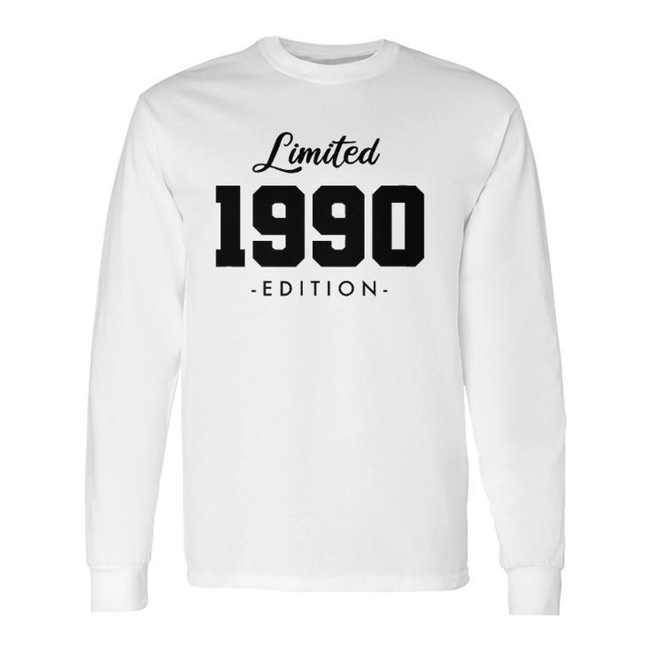 Gift For 31 Years Old 1990 Limited Edition 31St Birthday Long Sleeve T-Shirt