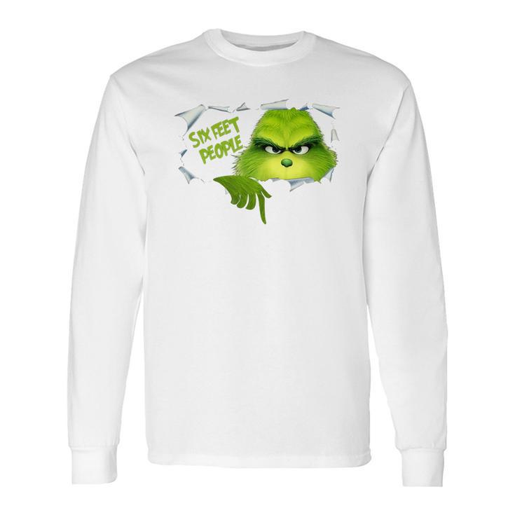 The Grinch 6 Feet People Long Sleeve T-Shirt