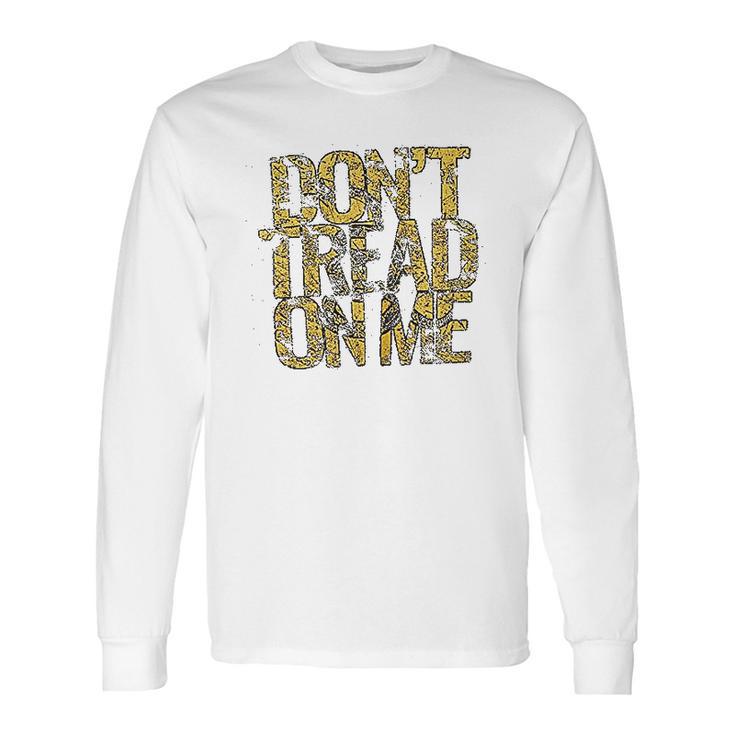 Grunt Style Tread On Me Long Sleeve T-Shirt