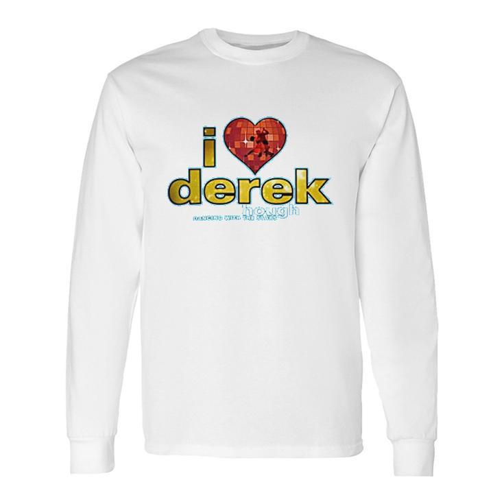 I Heart Derek Long Sleeve T-Shirt