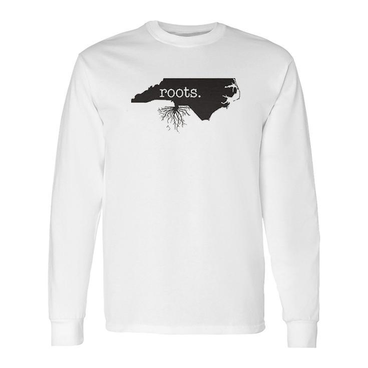 Home Roots State North Carolina Long Sleeve T-Shirt