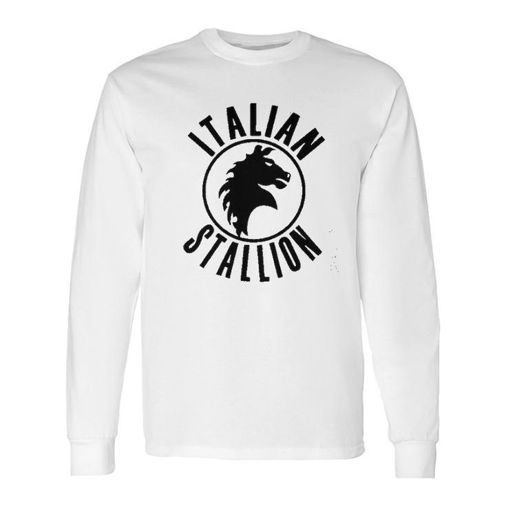 Italian Stallion  Art Long Sleeve T-Shirt