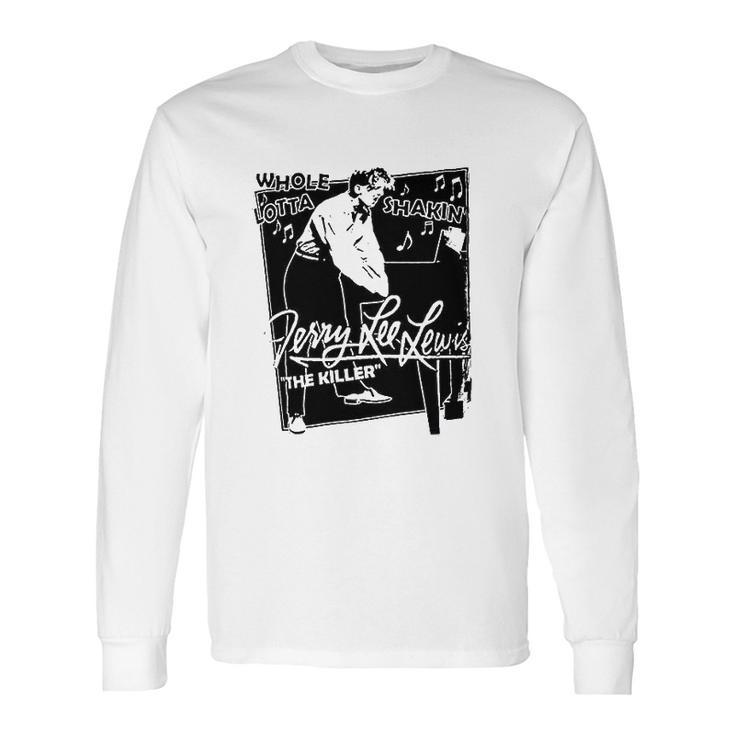 Jerry Lee Lewis  Art Long Sleeve T-Shirt