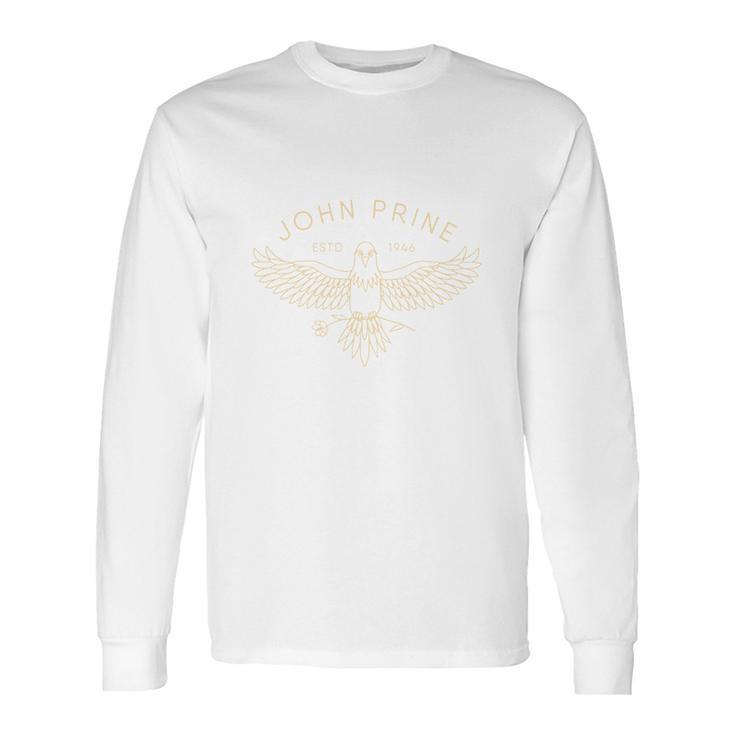 John Prine Est 1946 Long Sleeve T-Shirt