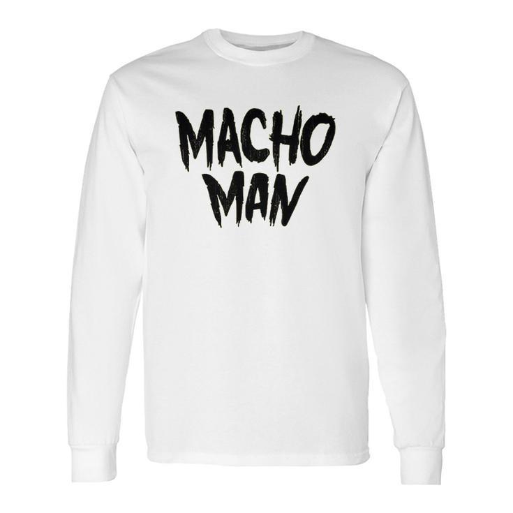 Macho Man 1980 Heavyweight Wrestler Tower Long Sleeve T-Shirt