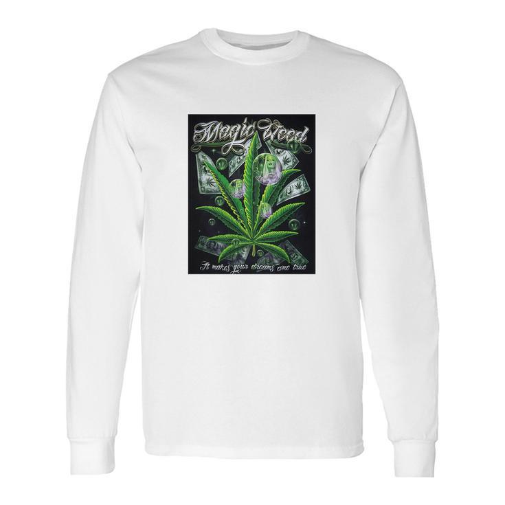 Magic Weed Long Sleeve T-Shirt