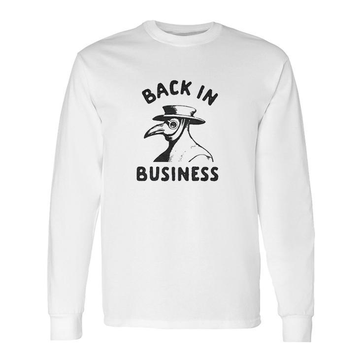 Mens Back In Business  Funny Plague Doctor Long Sleeve T-Shirt