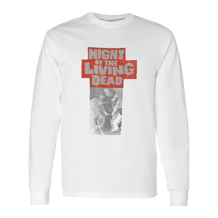 Night Of The Living Dead Long Sleeve T-Shirt