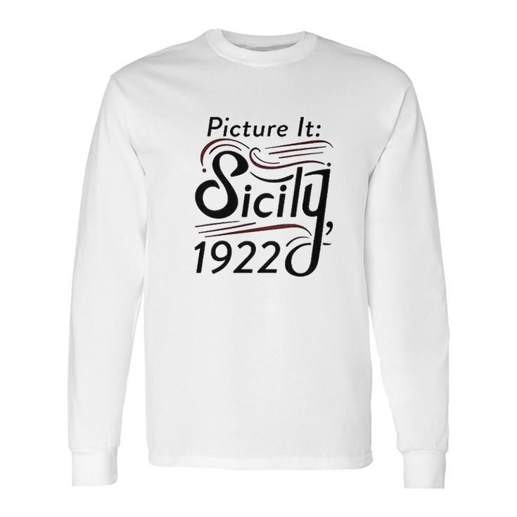 Picture It Sicily 1922 Television Funny Retro 80S Long Sleeve T-Shirt