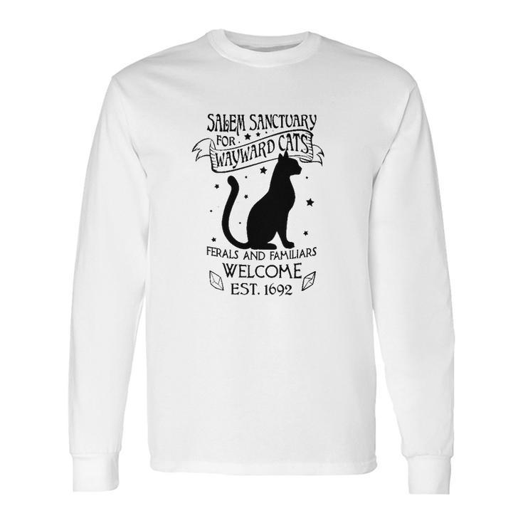 Salem Sanctuary For Wayward Cats Long Sleeve T-Shirt