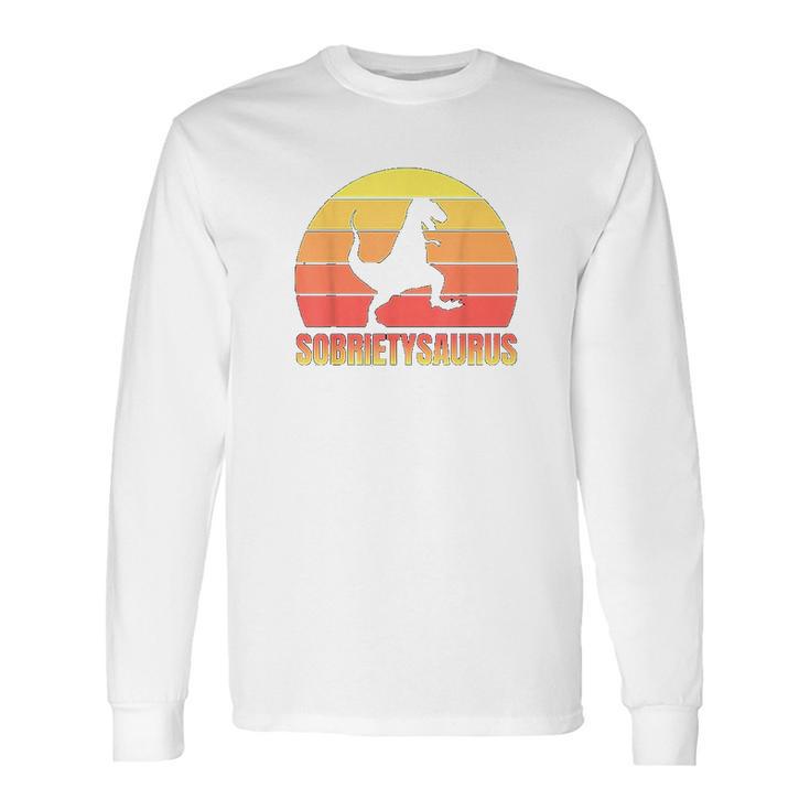 Sobriety Trex Alcoholics Anonymous Aa Sober Af Gift Long Sleeve T-Shirt