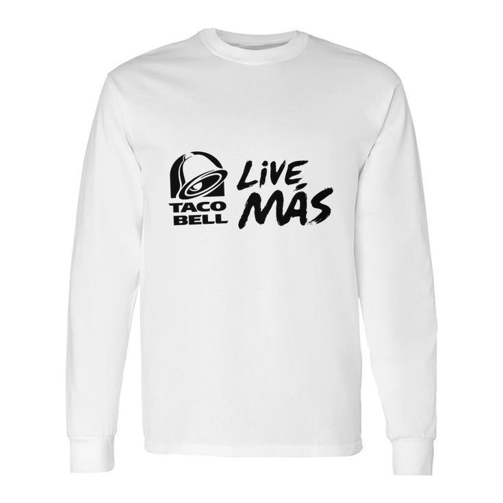 Taco Bell Live Mas Long Sleeve T-Shirt