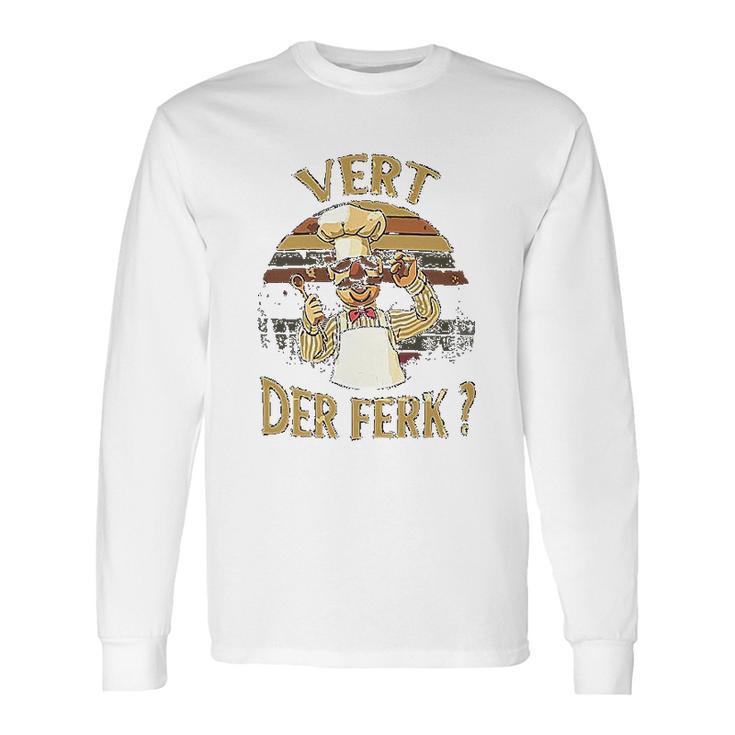 Vintage Vert Der Ferk Kitchen Fan Long Sleeve T-Shirt