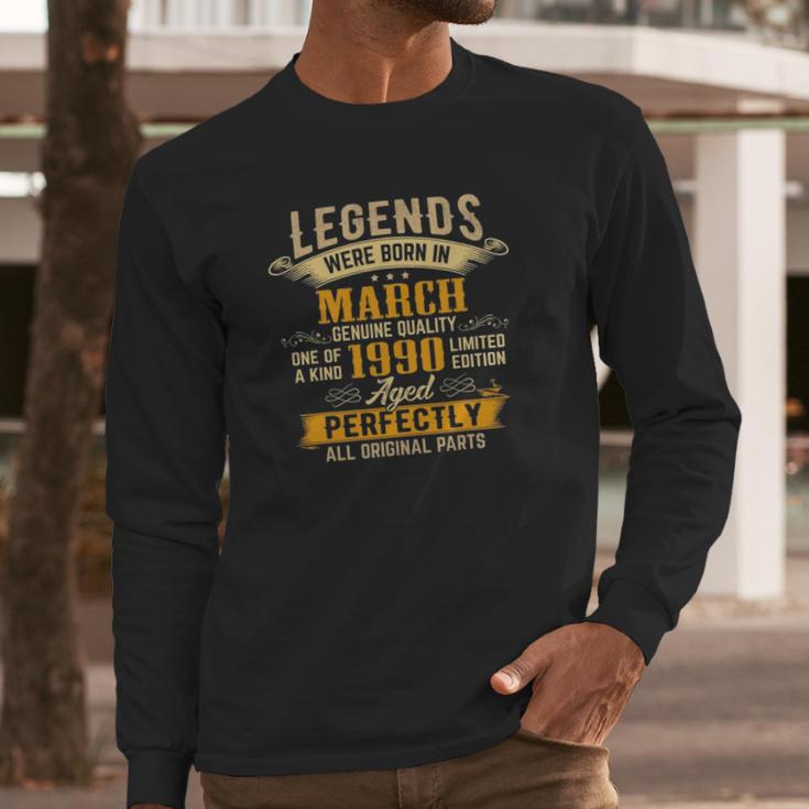 31 Years Old 31St Birthday - Legends Were Born In March 1990 Ver2 Long Sleeve T-Shirt Gifts for Him