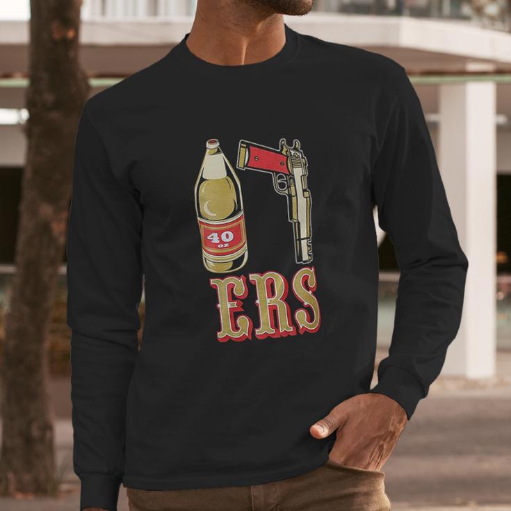 40Oz San Francisco Pistol Golden Empire Long Sleeve T-Shirt Gifts for Him