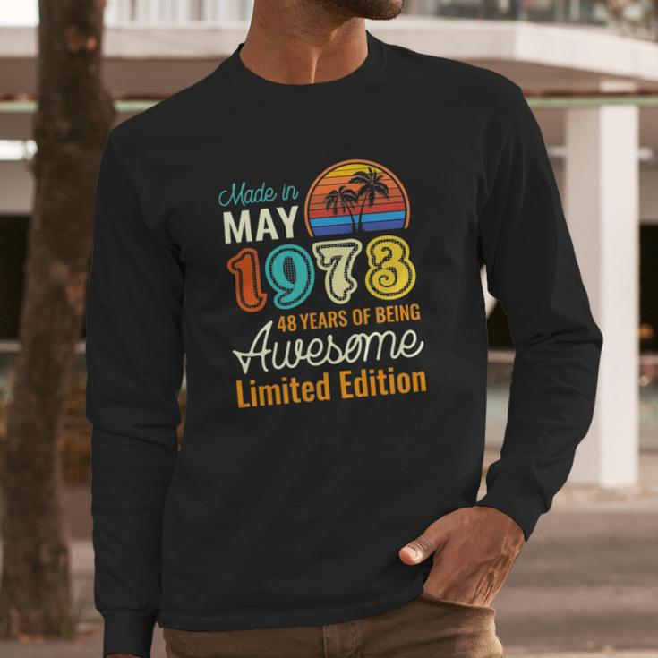 49 Years Old Born In May 1973 49Th Birthday Long Sleeve T-Shirt Gifts for Him