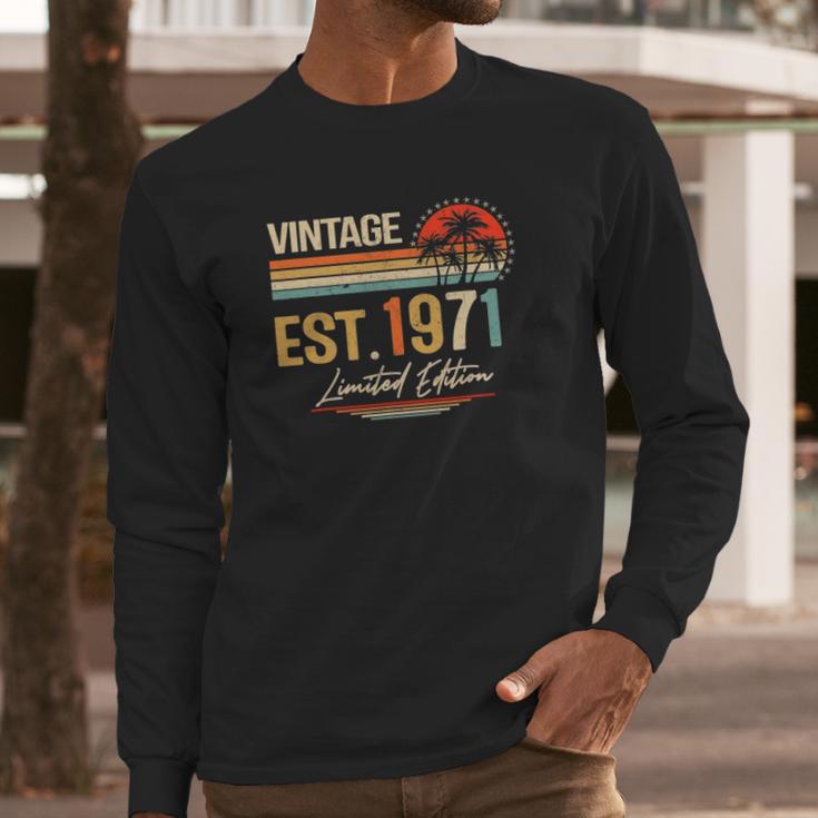 51 Years Old Gifts Vintage Est 1971 Limited Edition 51St Bd Long Sleeve T-Shirt Gifts for Him