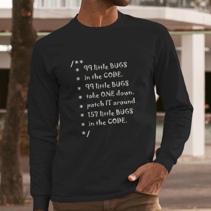 99 Bugs In The Code Software Engineer Tester Long Sleeve T-Shirt Gifts for Him