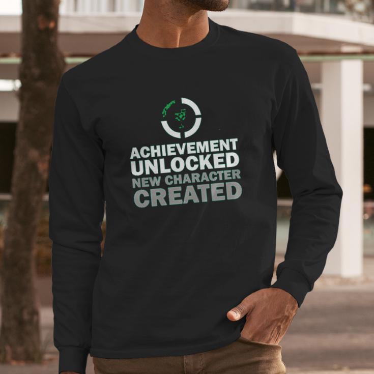 Achievement Unlocked New Character Created Long Sleeve T-Shirt Gifts for Him