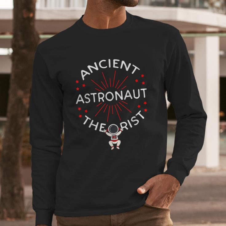 Ancient Astronaut Theorist Conspiracy Theory Alien Lover Long Sleeve T-Shirt Gifts for Him