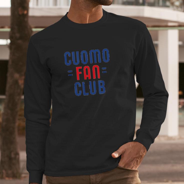 Andrew Cuomo Fan Club Gift Long Sleeve T-Shirt Gifts for Him