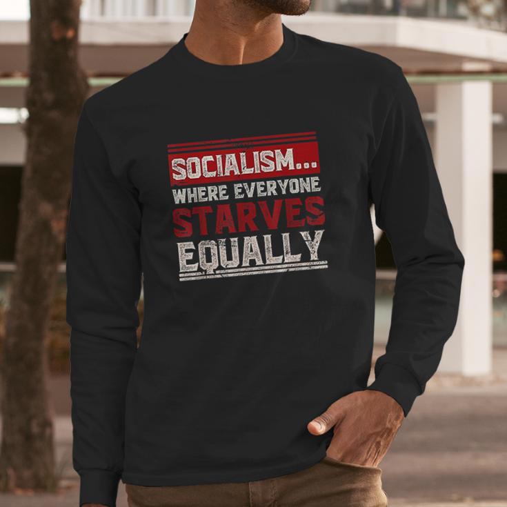 Anti Communist Libertarian Capitalist Gift Anti Socialism Long Sleeve T-Shirt Gifts for Him