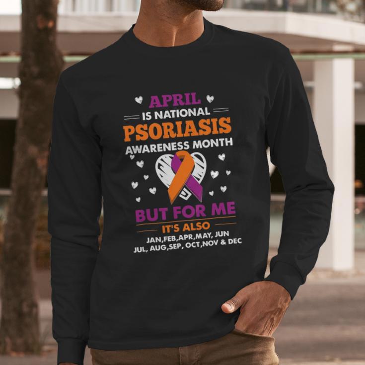 April Is Psoriasis Long Sleeve T-Shirt Gifts for Him