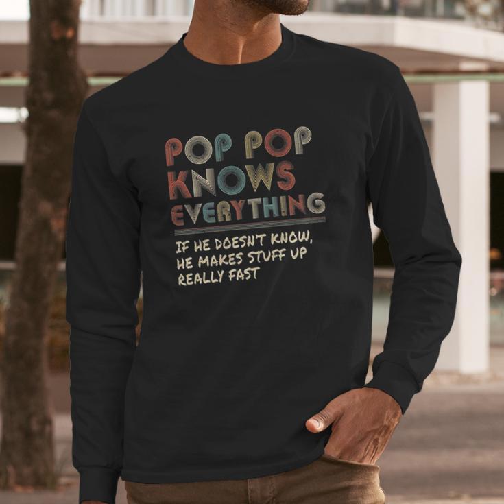 Ateesdas Pop Pop Know Everything Vintage Pop Pop Long Sleeve T-Shirt Gifts for Him