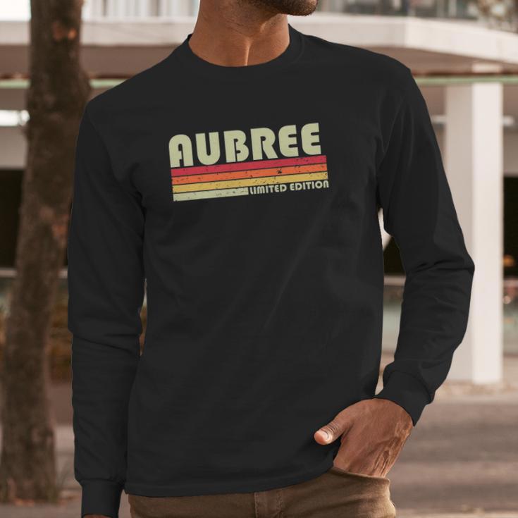 Aubree Gift Name Personalized Retro Vintage 80S 90S Long Sleeve T-Shirt Gifts for Him