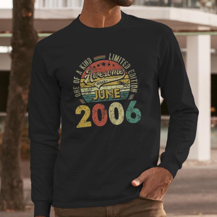 Awesome Since June 2006 15Th Bday Decorations 15 Years Old Long Sleeve T-Shirt Gifts for Him