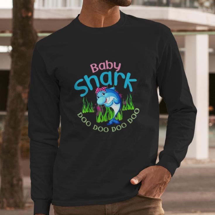 Baby SharkShirt Doo Doo Doo Long Sleeve T-Shirt Gifts for Him