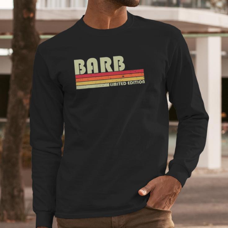 Barb Name Personalized Retro Vintage 80S 90S Birthday Long Sleeve T-Shirt Gifts for Him