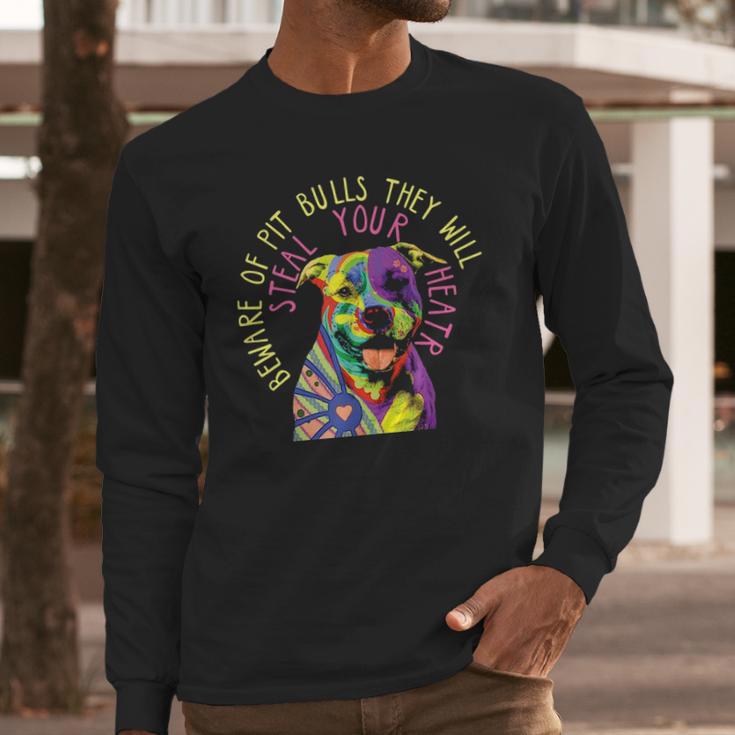 Beware Of Pit Bulls They Will Steal Your Heart Pitbull Long Sleeve T-Shirt Gifts for Him