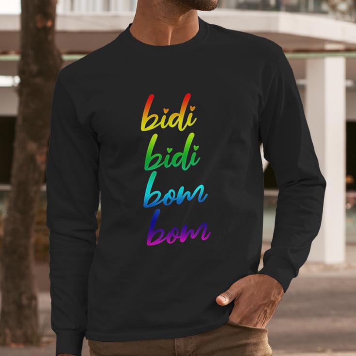 Bidi Bidi Bom Bom Long Sleeve T-Shirt Gifts for Him