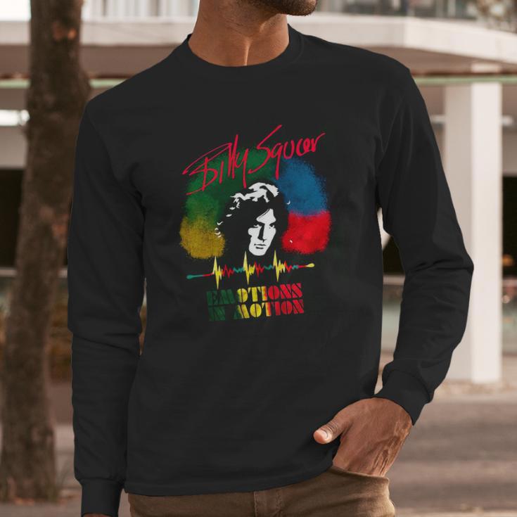 Billy Squier Emotions In Motion Tshirt Long Sleeve T-Shirt Gifts for Him