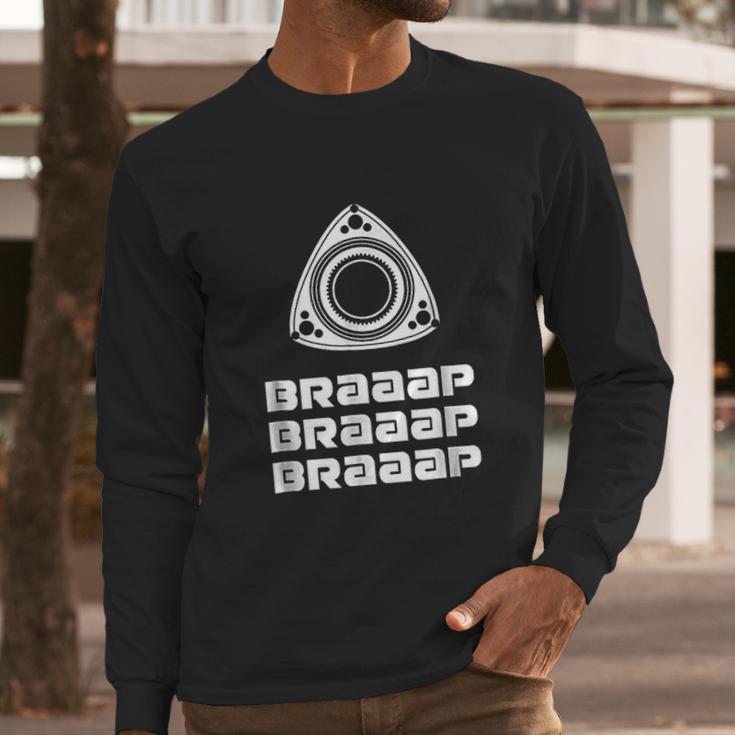 Braaap Rotary Car Long Sleeve T-Shirt Gifts for Him