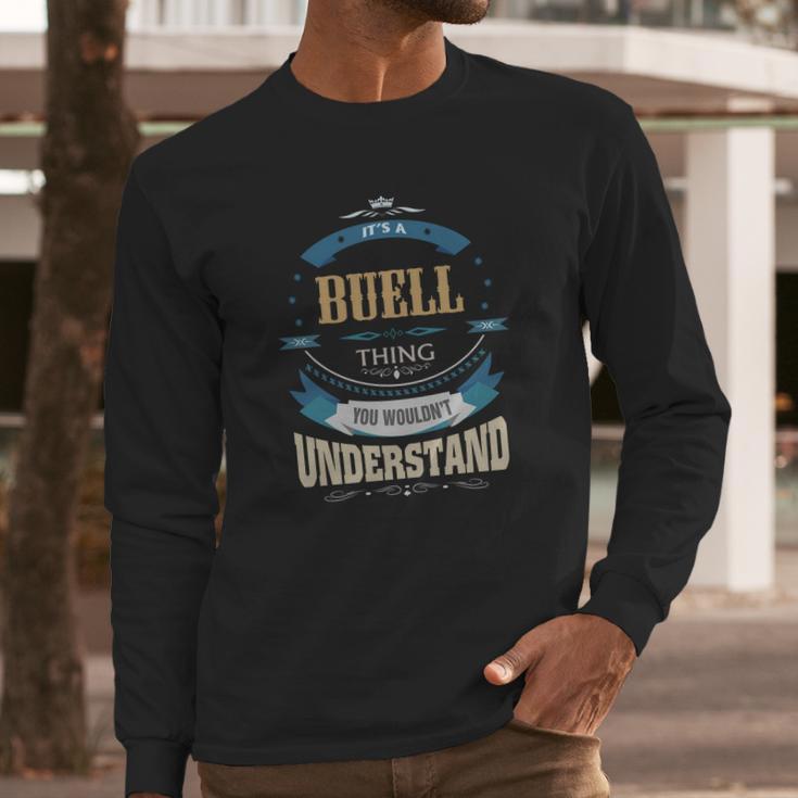 Buell Its A Buell Thing Long Sleeve T-Shirt Gifts for Him