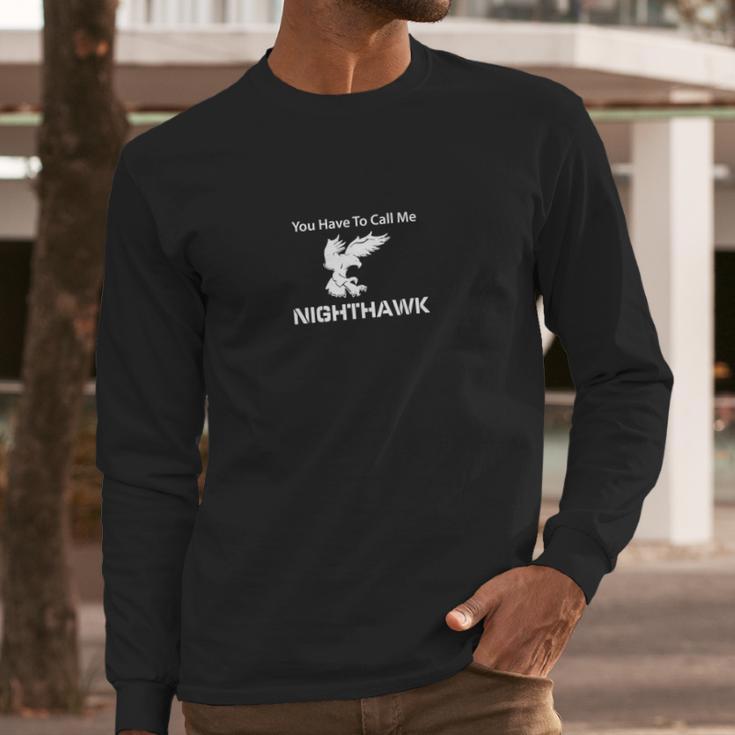 Call Me Nighthawk Step Brothers - Mens Muscle T-Shirt Long Sleeve T-Shirt Gifts for Him