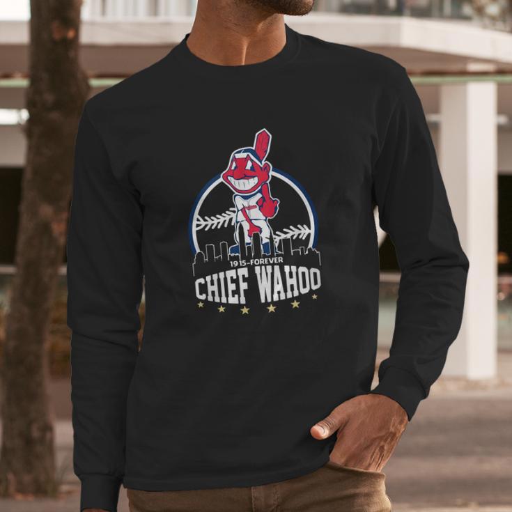 Chief Wahoo 1915 Forever Shirt Long Sleeve T-Shirt Gifts for Him