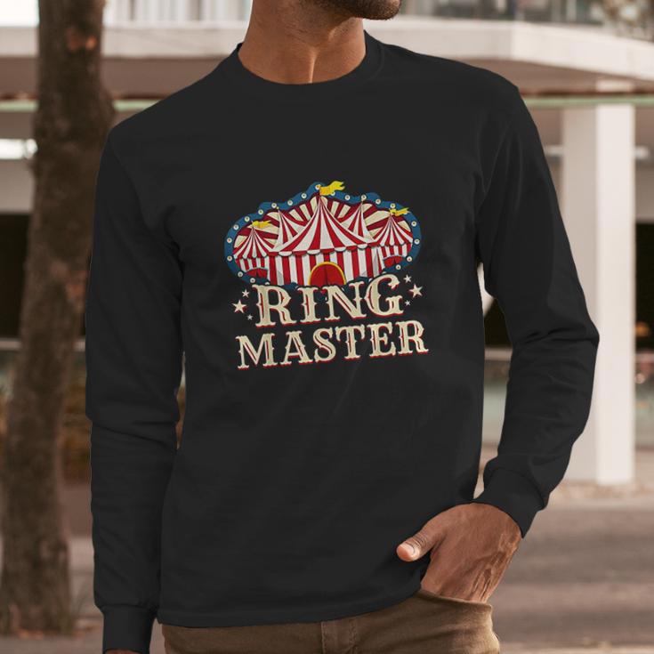 Circus Ringmaster Circus Ringmaster Long Sleeve T-Shirt Gifts for Him