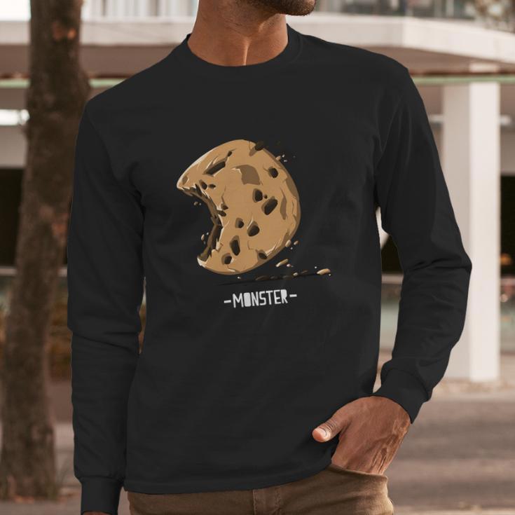 Cookie Disaster The Real Chocolate Chip Monster Is Here Long Sleeve T-Shirt Gifts for Him