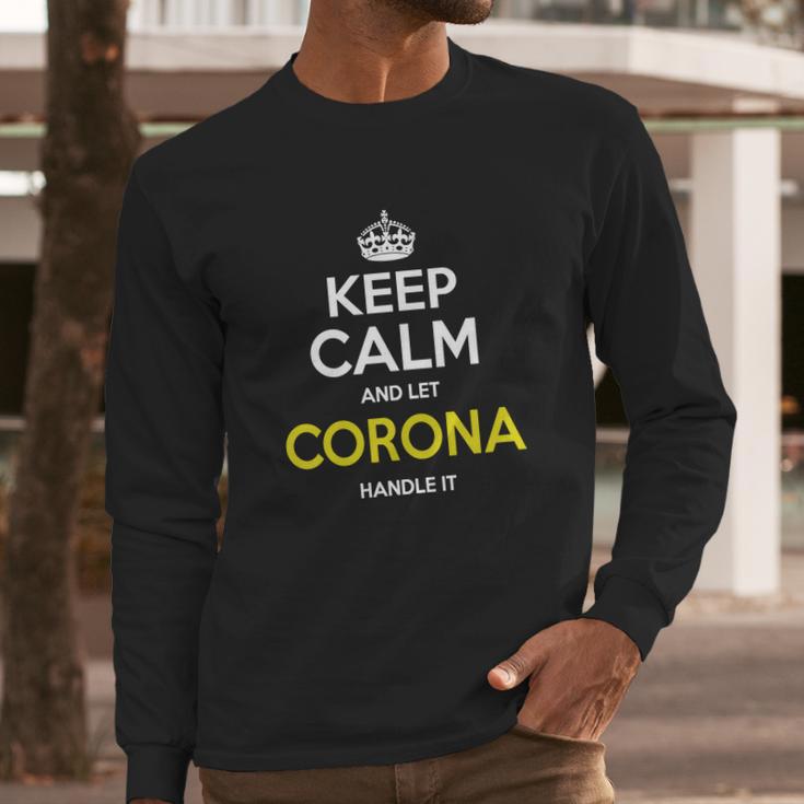 Corona Shirt Keep Calm And Let Corona Handle It Corona Tshirt Corona TshirtsCorona T-ShirtsCoronaShirtKeep Calm Corona Tee Shirt Hoodie Sweat Vneck Long Sleeve T-Shirt Gifts for Him