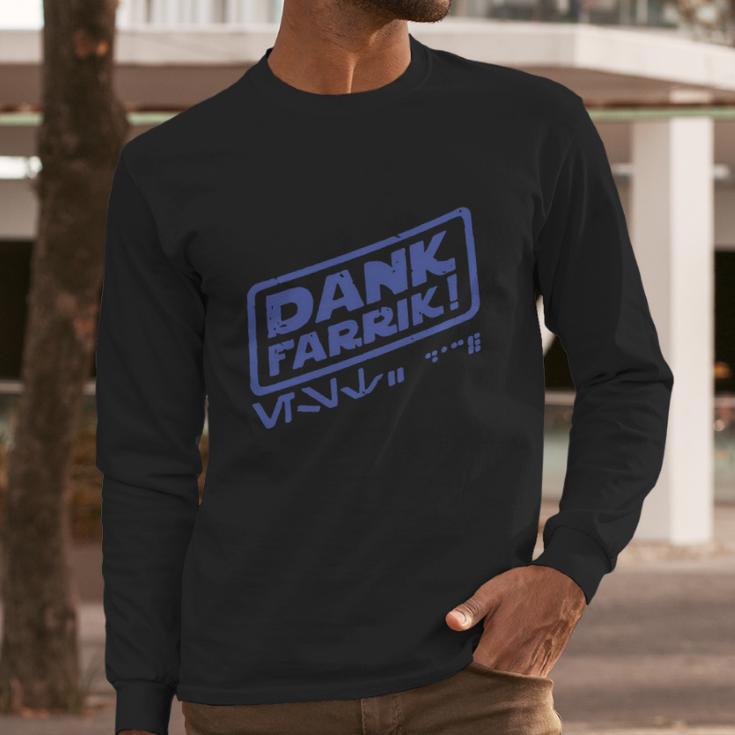 Dank Farrik Blue Long Sleeve T-Shirt Gifts for Him