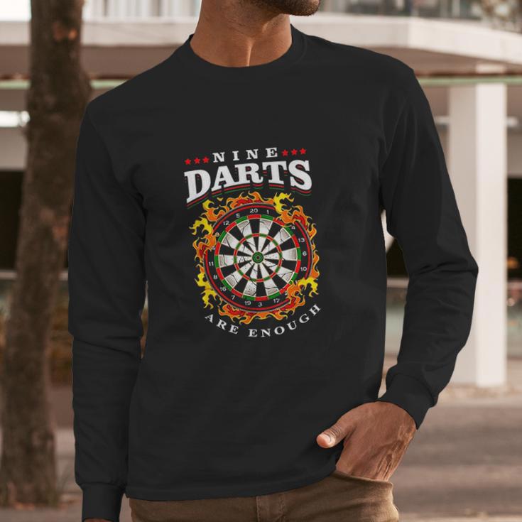 Dart Nine Darts Are Enough Dartboard In Flames Long Sleeve T-Shirt Gifts for Him