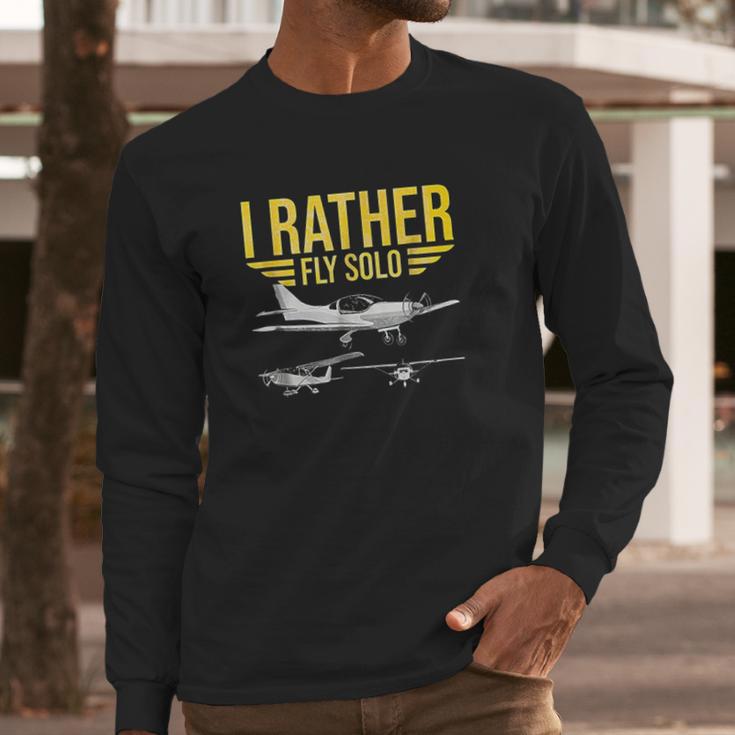 Distressed I Rather Fly Solo Funny Airplane Pilot Long Sleeve T-Shirt Gifts for Him