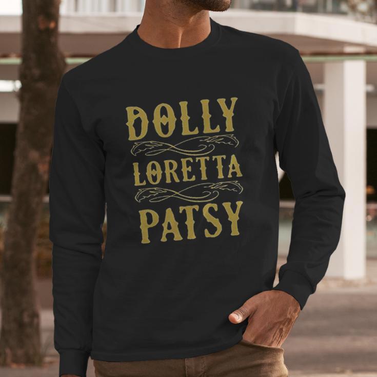 Dolly Loretta Patsy Female Singers Country Long Sleeve T-Shirt Gifts for Him