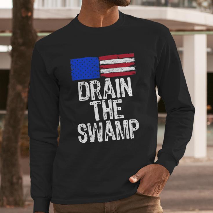 Drain The Swamp Long Sleeve T-Shirt Gifts for Him