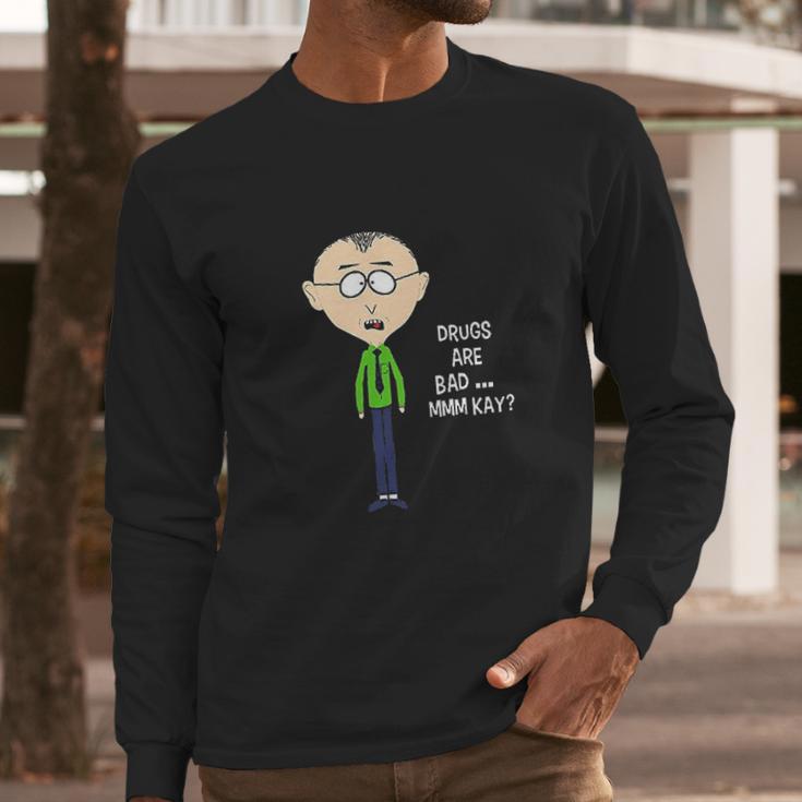 Drugs Are Bad Mkay Mr Mackey South Park Classic Guys Long Sleeve T-Shirt Gifts for Him