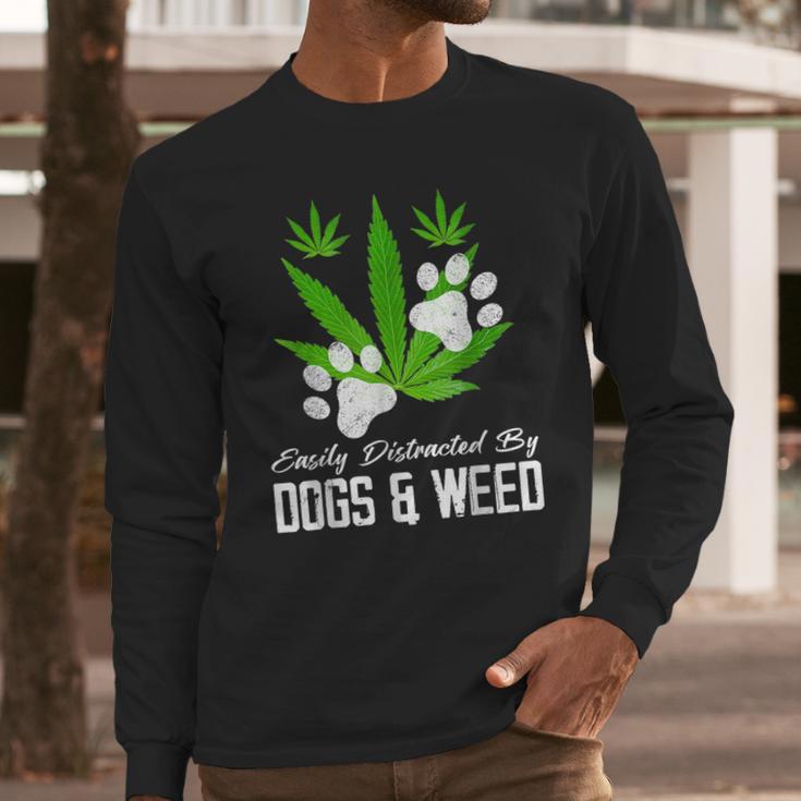 Easily Distracted By Dogs And Weed Cannabis 420 Outfits Long Sleeve T-Shirt Gifts for Him