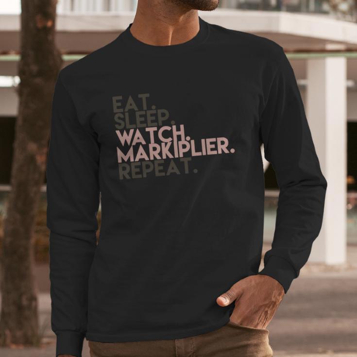 Eat Sleep Watch Markiplier Repeat T-Shirt Long Sleeve T-Shirt Gifts for Him